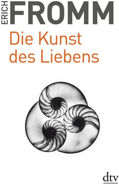 Die Kunst des Liebens (Deutsch, Erich Fromm, 1998)