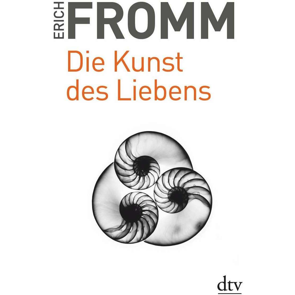 Die Kunst des Liebens, Fachbücher von Erich Fromm