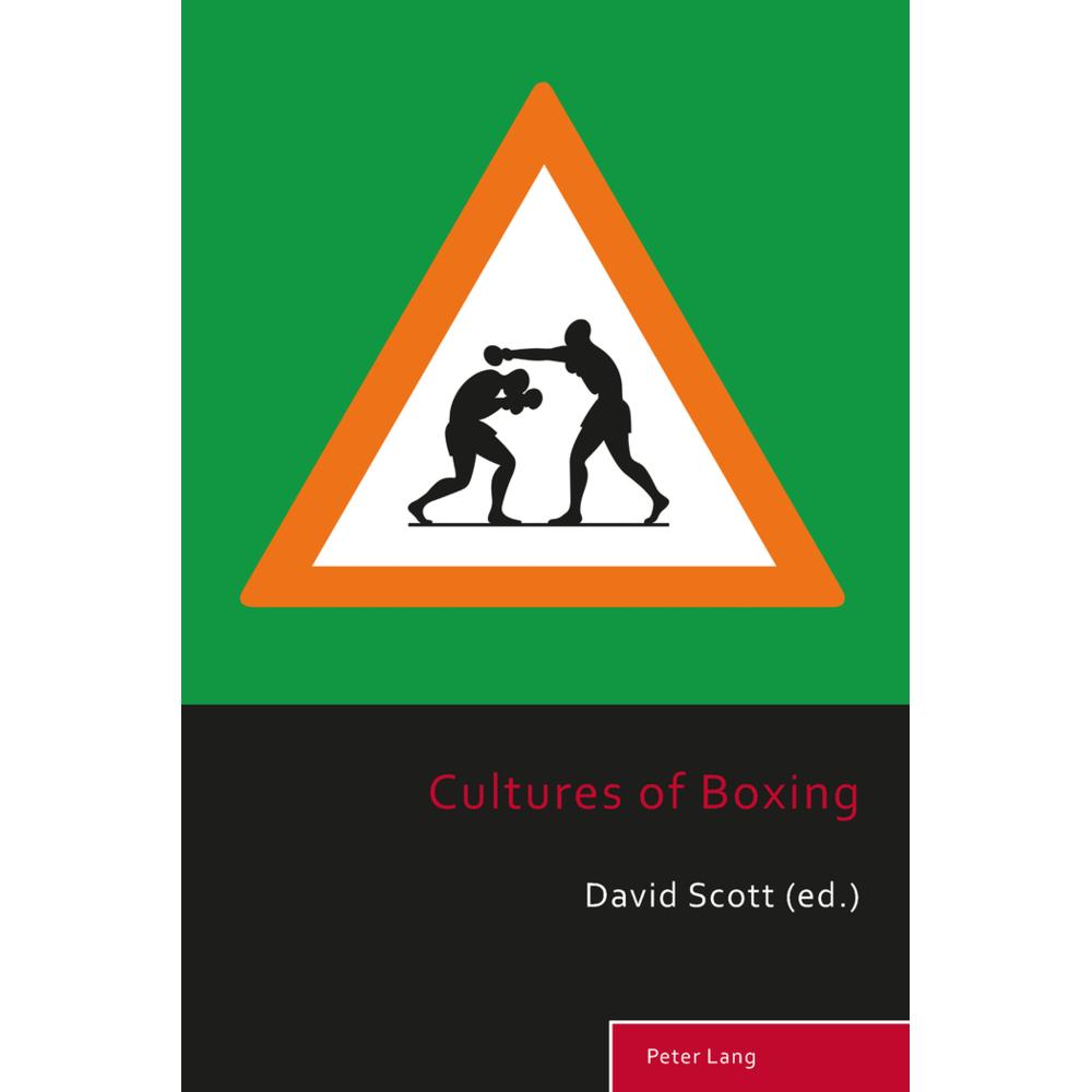 Cultures of Boxing, Ratgeber von Matthew Taylor, David Scott, Richard Holt