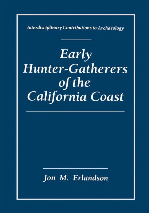 Produktbild Early Hunter-Gatherers of the California Coast (Jon M. Erlandson, 2010)