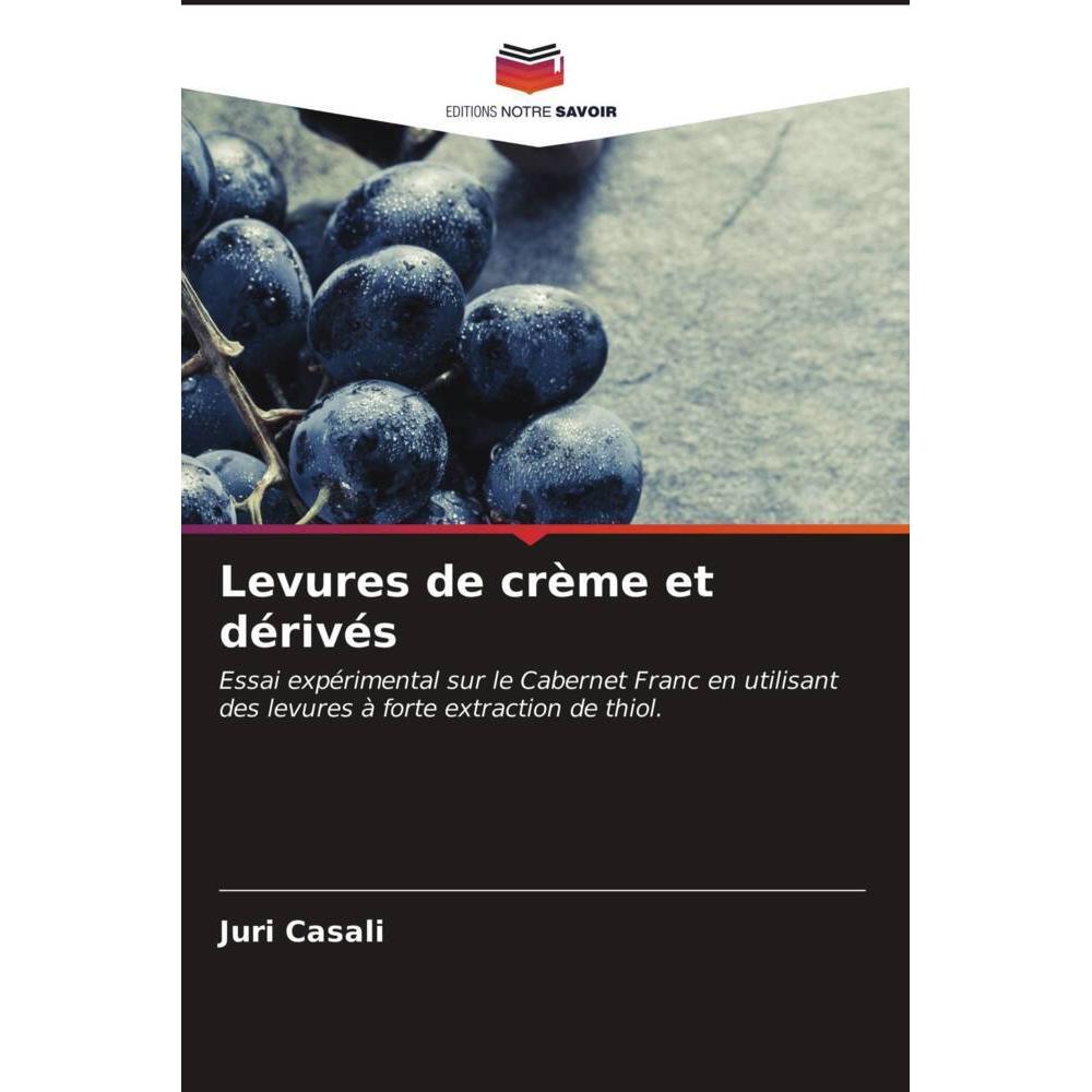 Levures de crème et dérivés, Fachbücher von Juri Casali
