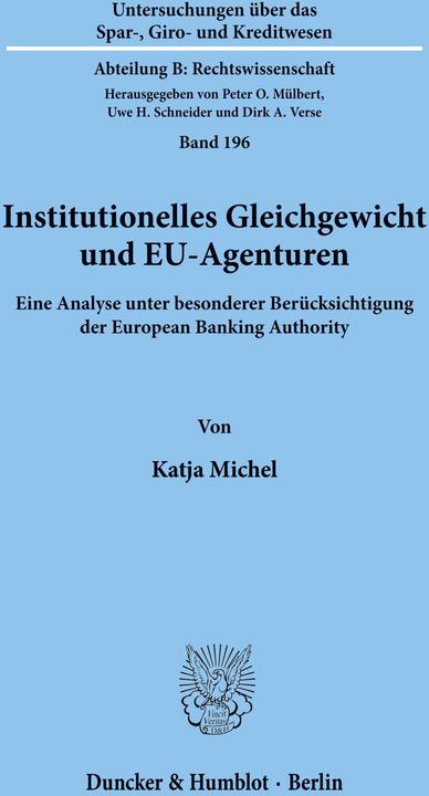 Produktbild Institutionelles Gleichgewicht und EU-Agenturen (Deutsch, Katja Michel, 2015)