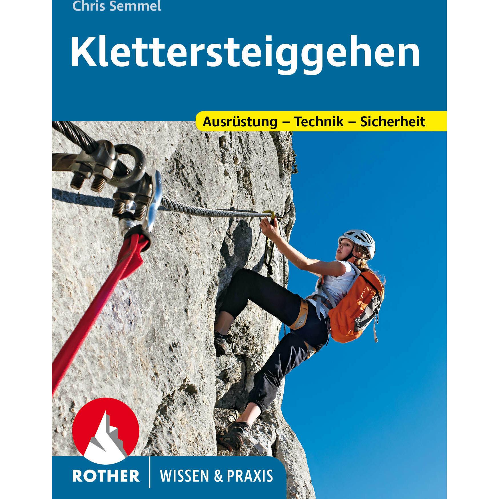 Klettersteiggehen, Ratgeber von Chris Semmel