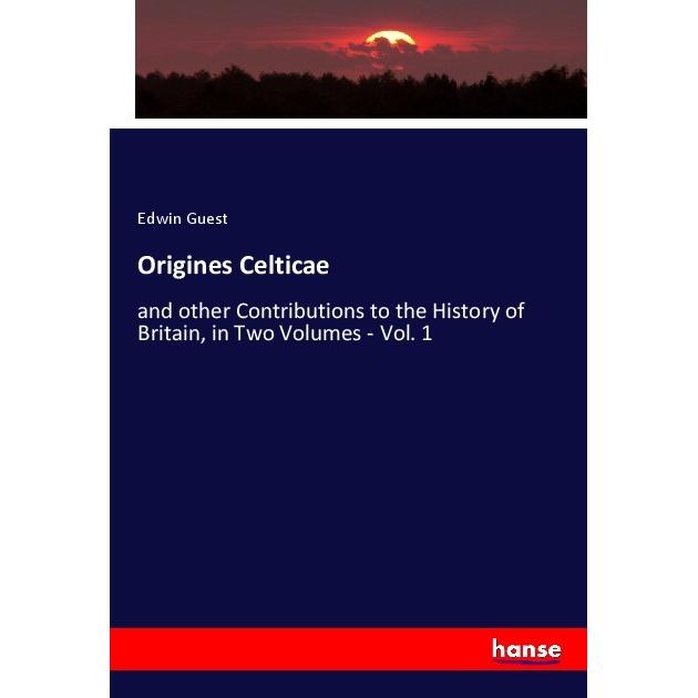 Origines Celticae, Fachbücher von Edwin Guest