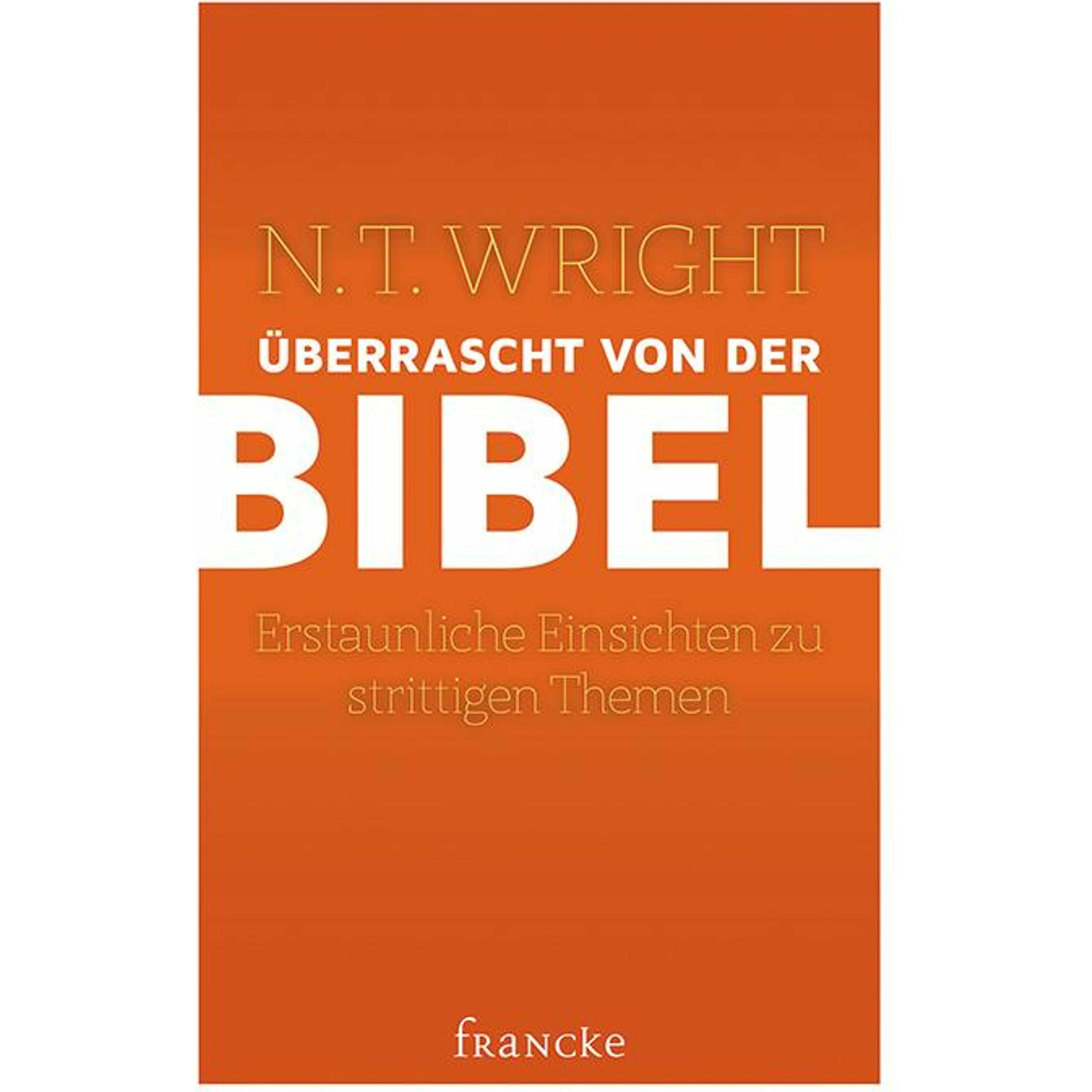 Überrascht von der Bibel, Fachbücher von Thomas Weissenborn, Nicholas Thomas Wright, N. T. Wright