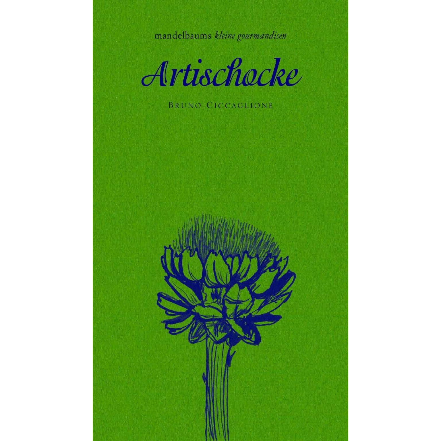 Artischocke, Ratgeber von Bruno Ciccaglione, Linda Wolfsgruber