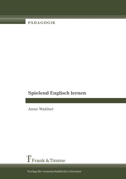 Spielend Englisch lernen (Englisch, Anne Walther, 2006)