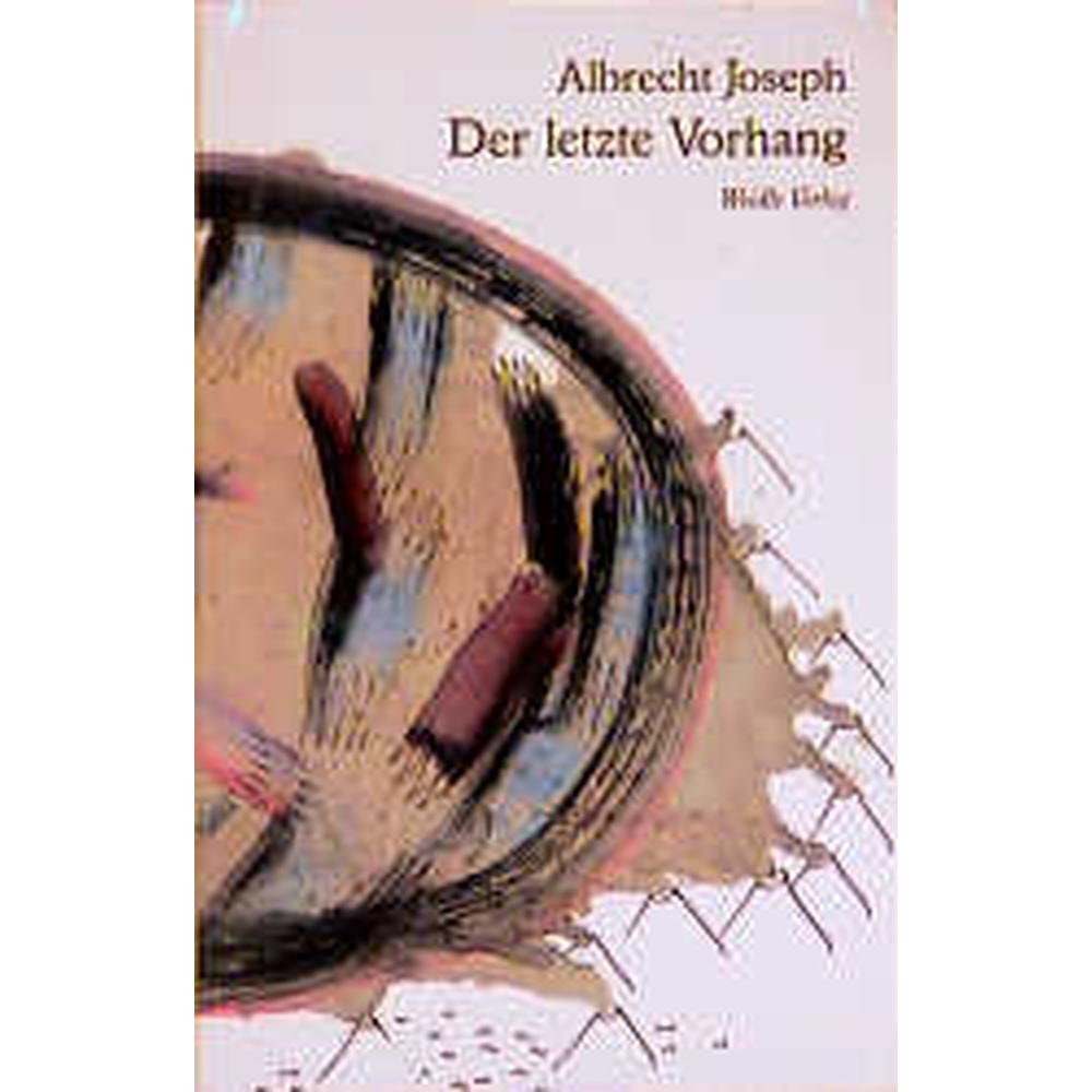 Joseph:Der letzte Vorhang, Belletristik von Albrecht Joseph