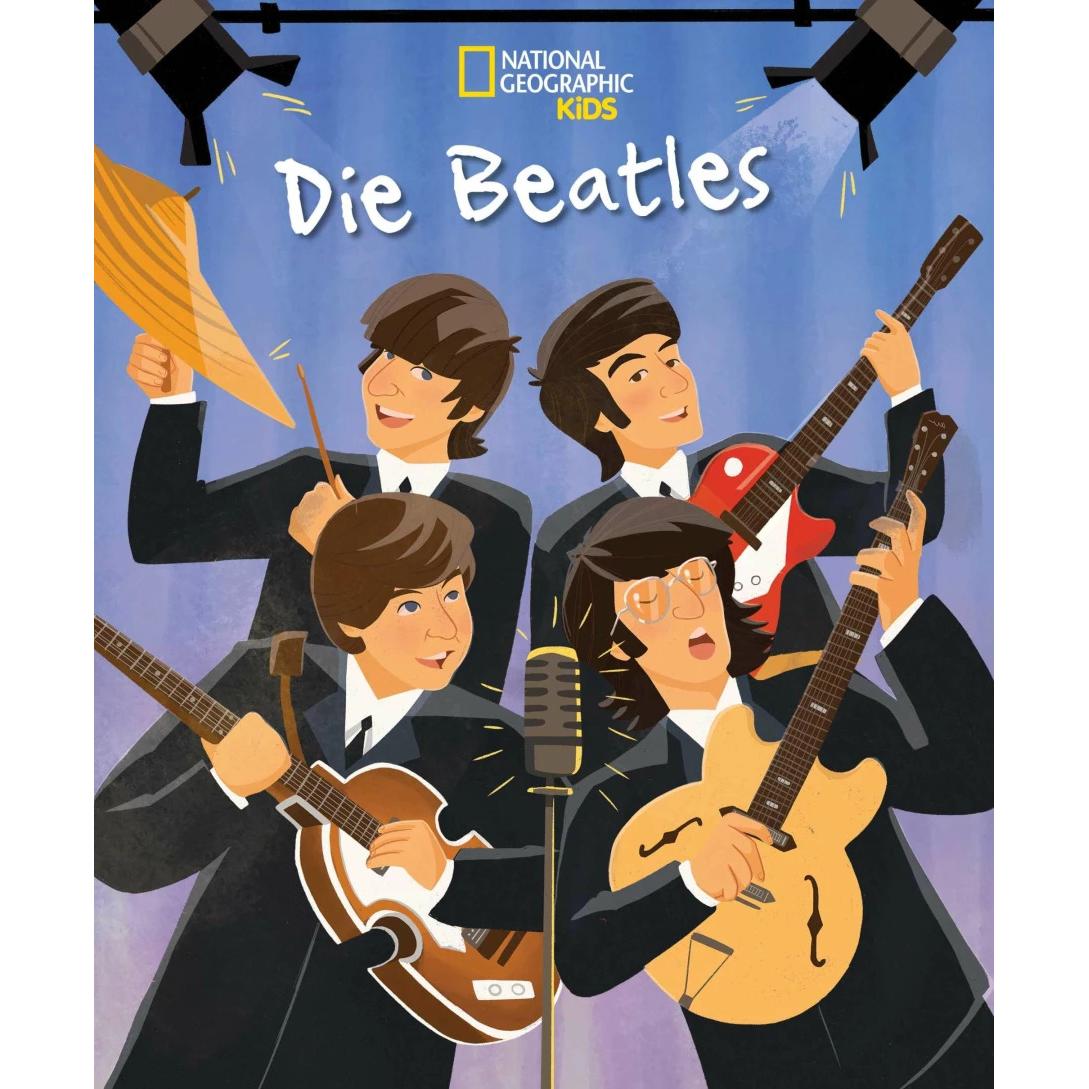 Die Beatles. Total Genial!, Kinderbücher von Claire Sipi, Sabine Werner, Leanne Goodall, Mark Niemeyer