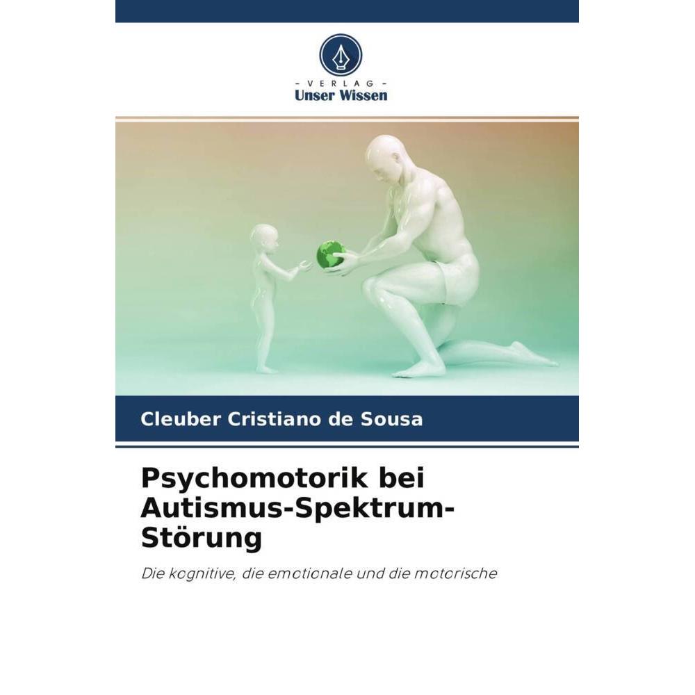 de Sousa:Psychomotorik bei Autismus-Spe, Fachbücher von Cleuber Cristiano de Sousa