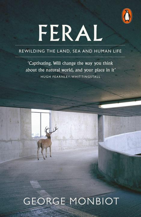 Produktbild Feral (Englisch, George Monbiot, 2014)