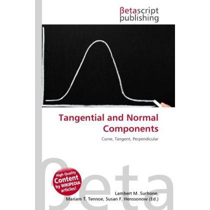 Tangential and Normal Components, Fachbücher von Lambert M. Surhone, Miriam T. Timpledon, Susan F. Marseken