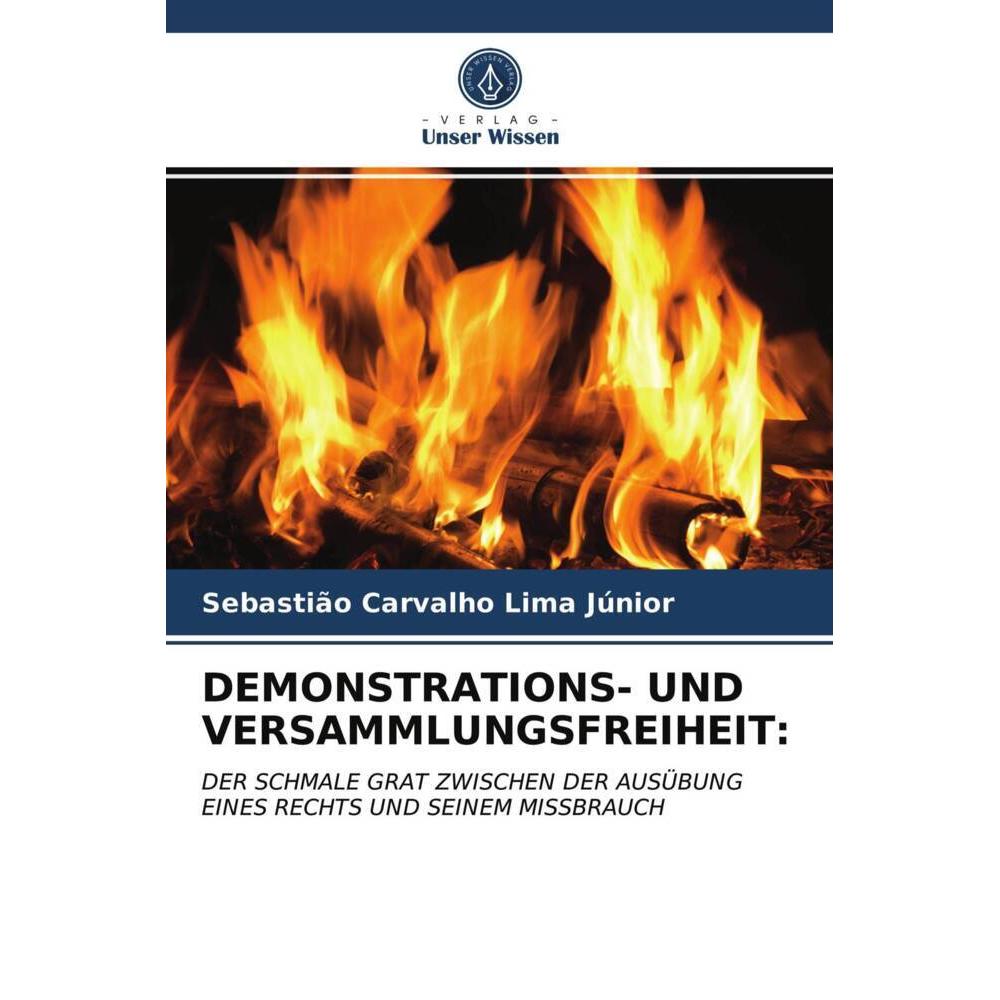Demonstrations- Und Versammlungsfreiheit:, Fachbücher von Sebastião Carvalho Lima Júnior