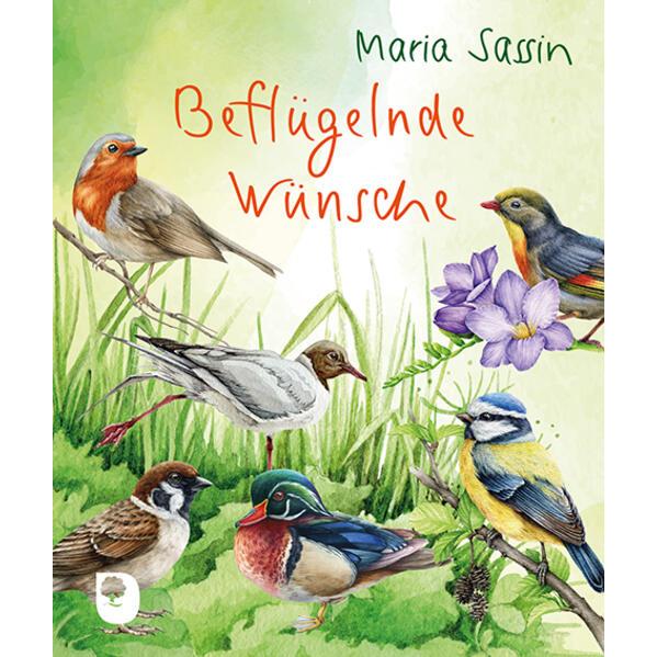 Beflügelnde Wünsche, Sachbücher von Maria Sassin, Anna Lopatina