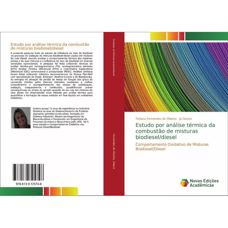 Thumbnail - Estudo por análise térmica da combustão de misturas biodiesel/diesel, Fachbücher von Tatiana Fernandes de Oliveira, Jo D...