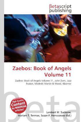 Immagine prodotto Zaebos: Book of Angels Volume 11 (Lambert M. Surhone, Miriam T. Timpledon, Susan F. Marseken, 2010)
