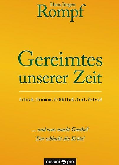 Produktbild Gereimtes unserer Zeit (Deutsch, Hans Jürgen Rompf, 2016)