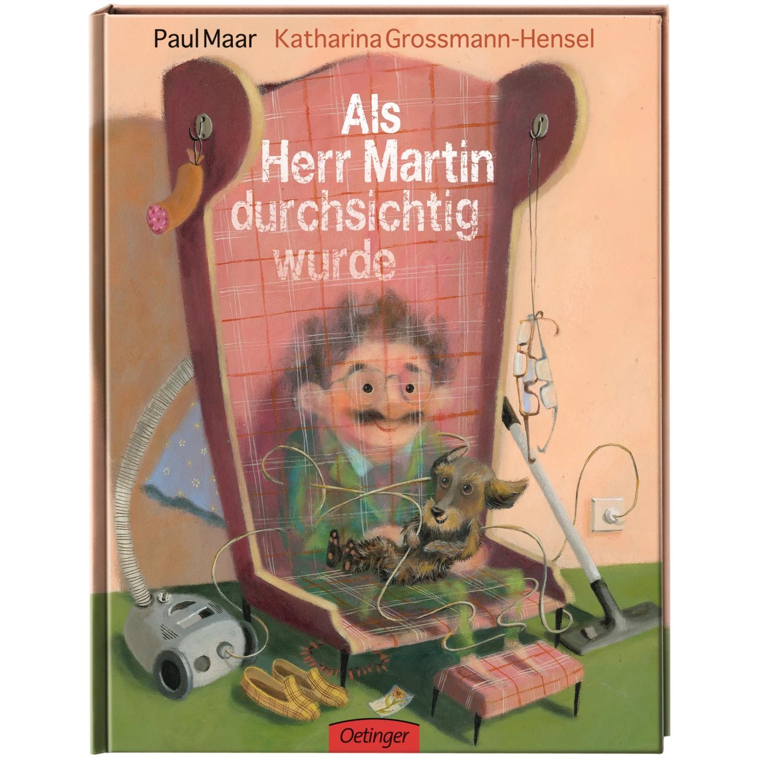 Als Herr Martin durchsichtig wurde, Kinderbücher von Paul Maar, Katharina Grossmann-Hensel