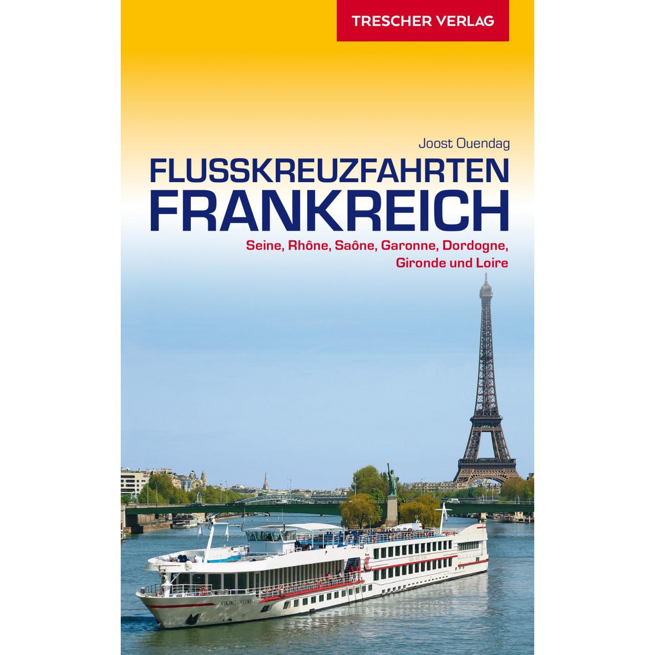 Thumbnail - Flusskreuzfahrten Frankreich, Ratgeber von Joost Ouendag