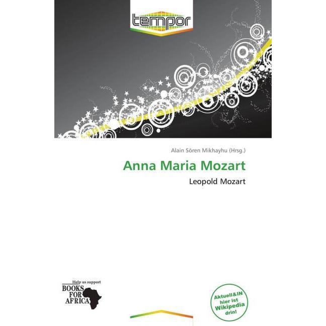 Anna Maria Mozart, Fachbücher von Alain Sören Mikhayhu