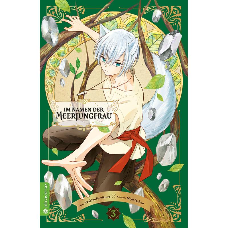 Im Namen der Meerjungfrau 03, Belletristik von Miya Tashiro, Yoshino Fumikawa, Christina Rinnerthaler