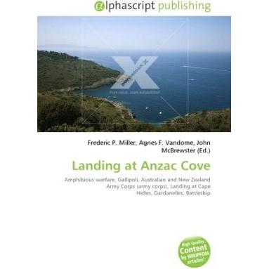 Landing at Anzac Cove, Fachbücher von Agnes F. Vandome, John McBrewster, Frederic P. Miller