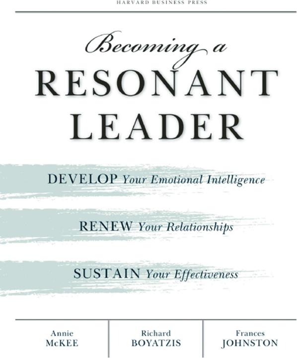 Produktbild Becoming a Resonant Leader (Englisch, Annie Boyatzis, Richard Boyatzis, 2008)