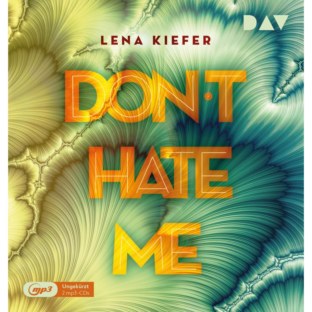 Don't HATE me (Teil 2), Hörbücher von Lena Kiefer