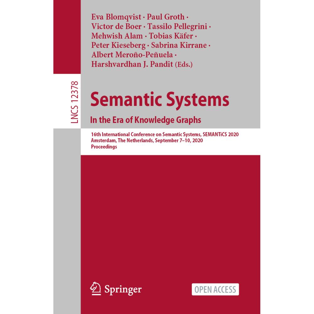 Semantic Systems. In the Era of Knowledge Graphs, Fachbücher von Harshvardhan J. Pandit, Tobias Käfer, Mehwish Alam, Pet...