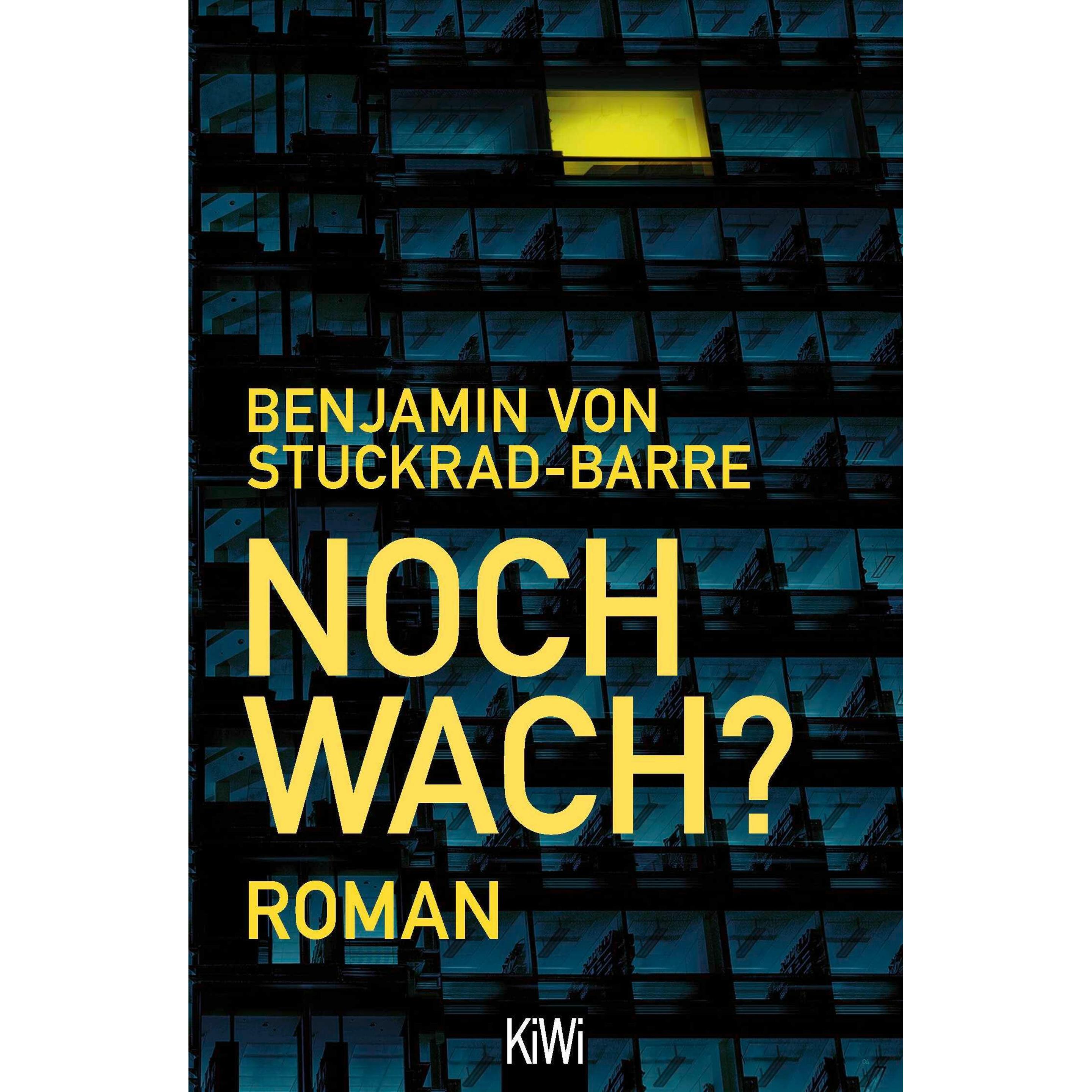 Noch wach?, Belletristik von Benjamin von Stuckrad-Barre