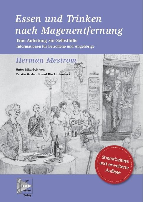 Produktbild Essen und Trinken nach Magenentfernung (Deutsch, Cerstin Lindenbeck, Herman Mestrom, 2016)