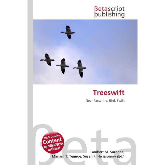Treeswift, Fachbücher von Miriam T. Timpledon, Susan F. Marseken, Lambert M. Surhone