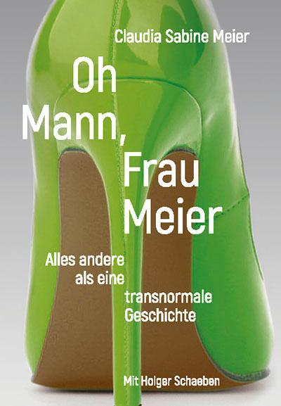 Produktbild Oh Mann, Frau Meier (Deutsch, Claudia Sabine Meier, 2018)