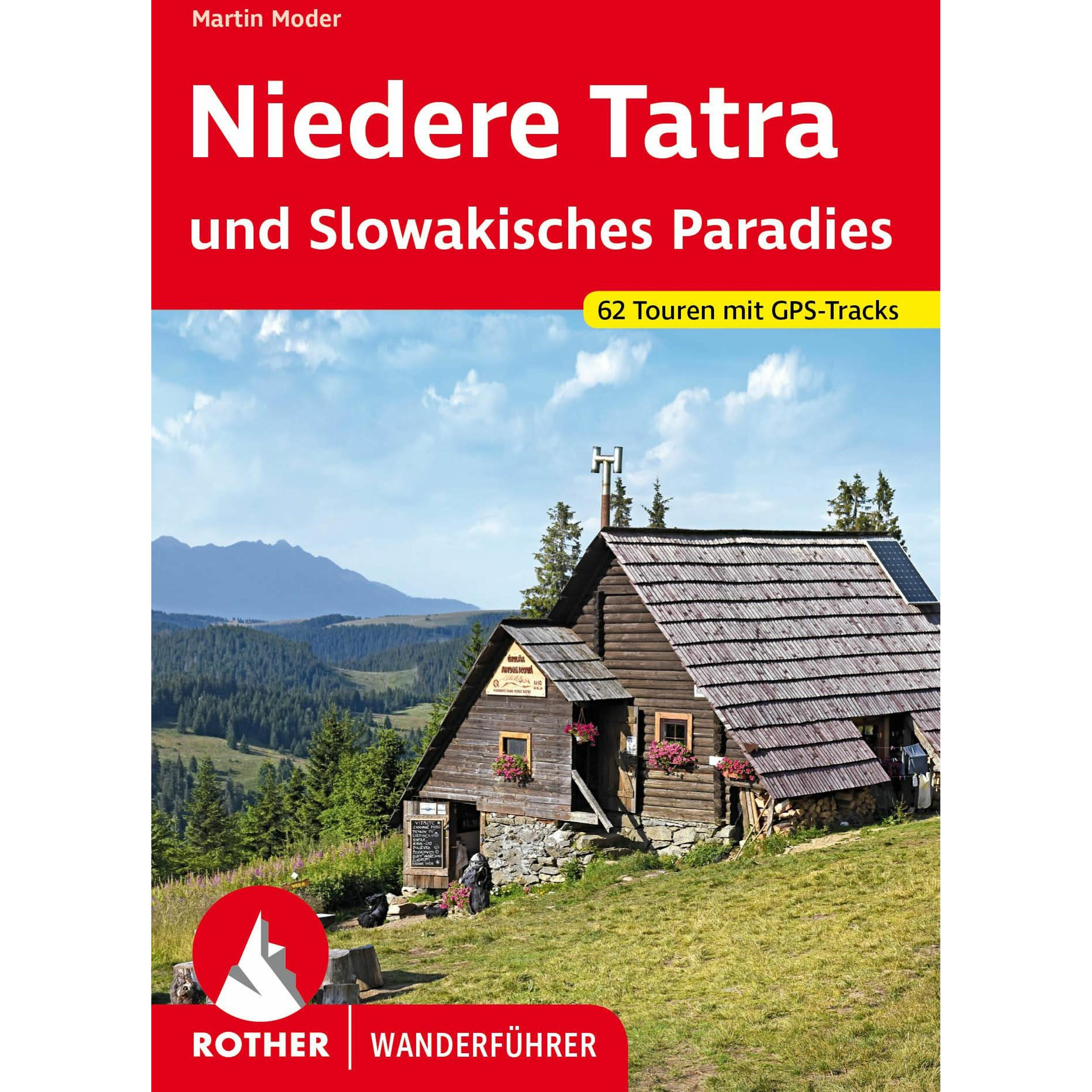 Niedere Tatra und Slowakisches Paradies, Ratgeber von Martin Moder