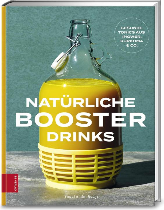 Produktbild Natürliche Booster Drinks (Deutsch, Tanita de Ruijt, 2018)