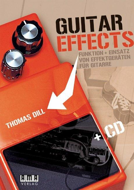 Produktbild Guitar Effects (Deutsch, Thomas Dill, 2005)
