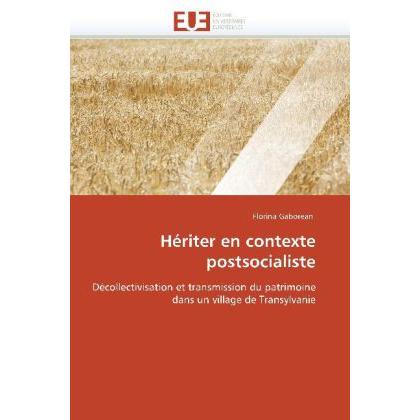 Hériter en contexte postsocialiste, Fachbücher von Florina Gaborean