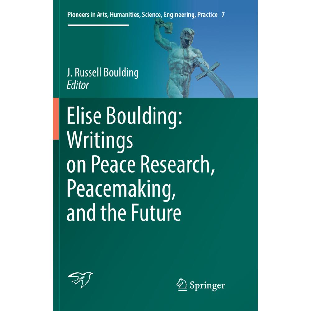 Elise Boulding: Writings on Peace Research, Peacemaking, and the Future, Fachbücher von Elise Boulding