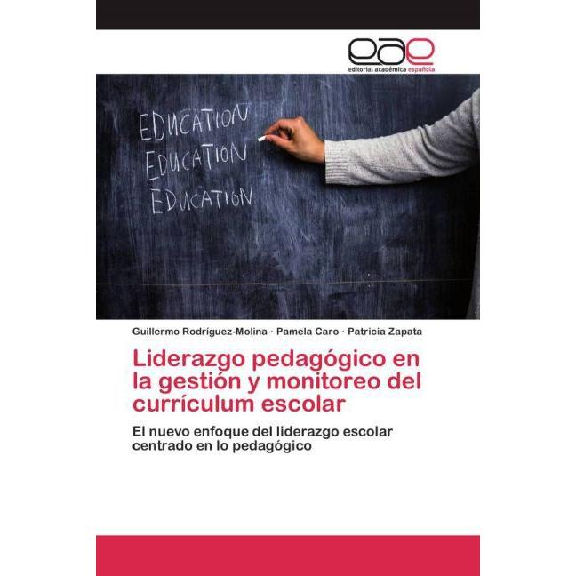Liderazgo pedagógico en la gestión y monitoreo del currículum escolar, Fachbücher