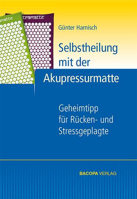 Produktbild Selbstheilung mit der Akupressurmatte (Deutsch, Günter Harnisch, 2016)