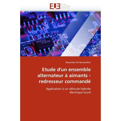 Etude d'un ensemble alternateur à aimants - redresseur commandé, Fachbücher