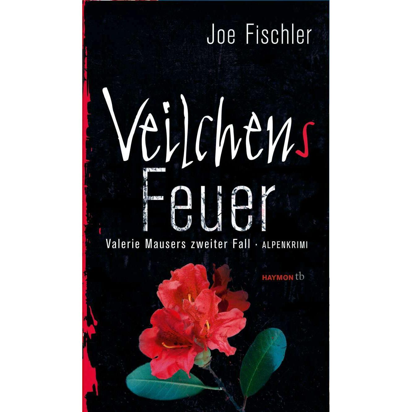 Haymon Veilchens Feuer (Deutsch, Joe Fischler, 2019) (7095690)