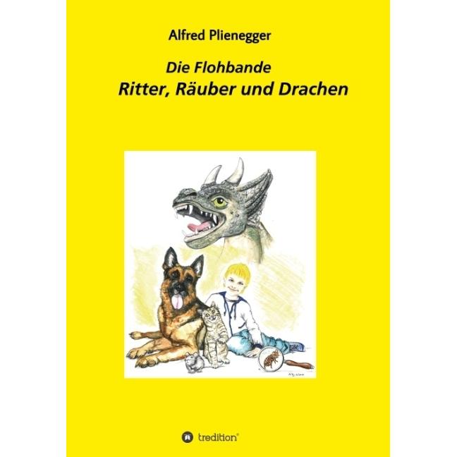 Die Flohbande, Kinderbücher von Alfred Plienegger