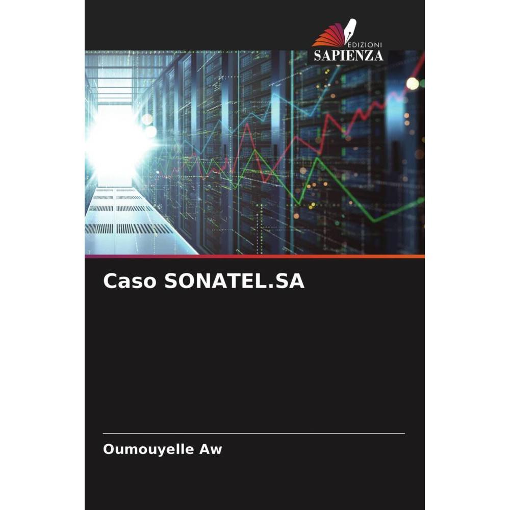 Caso SONATEL.SA, Fachbücher von Oumouyelle Aw