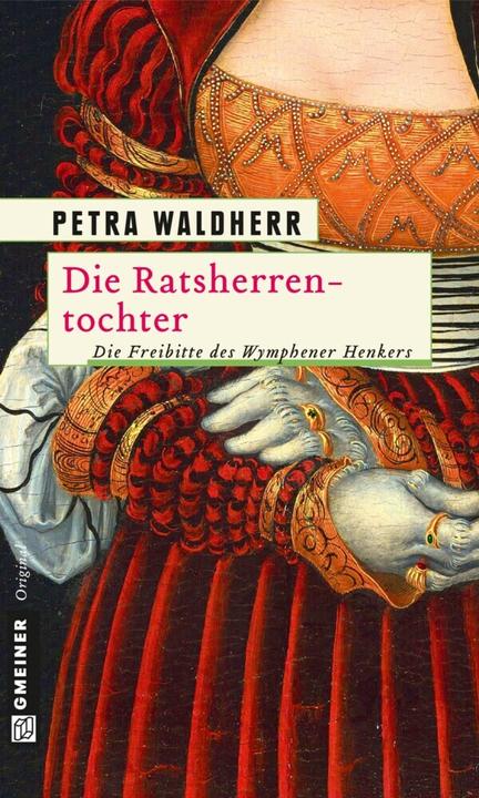 Produktbild Die Ratsherrentochter (Deutsch, Petra Waldherr, 2014)