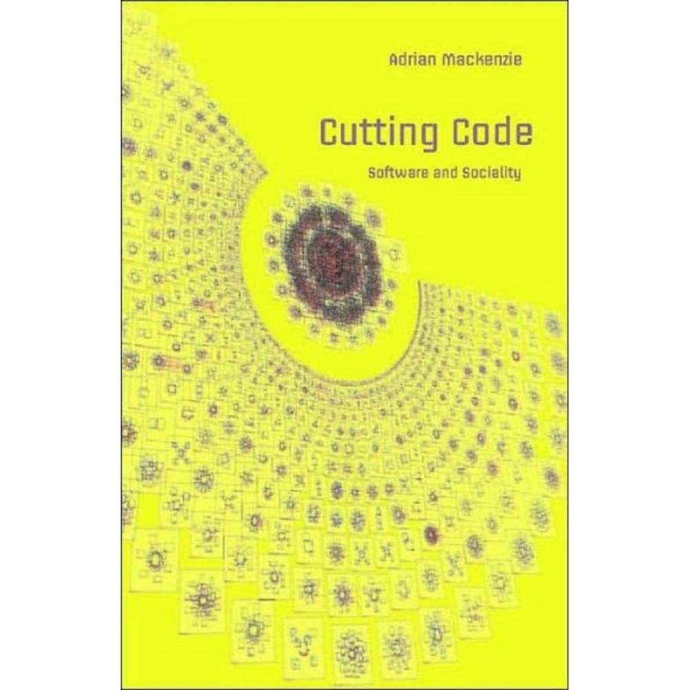 Cutting Code, Fachbücher von Adrian Mackenzie