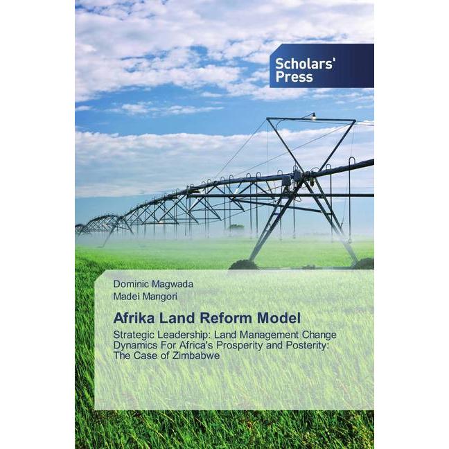 Afrika Land Reform Model, Fachbücher von Madei Mangori, Dominic Magwada