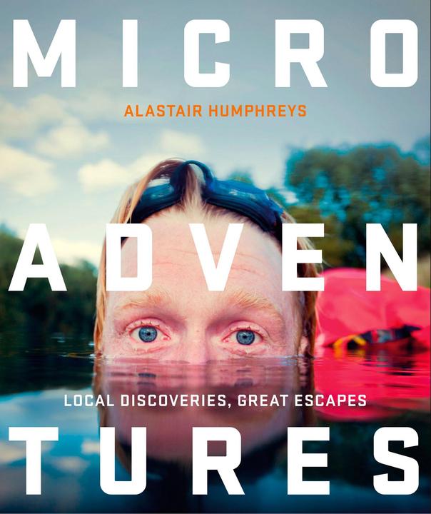 Produktbild Microadventures (Englisch, Alastair Humphreys, 2014)