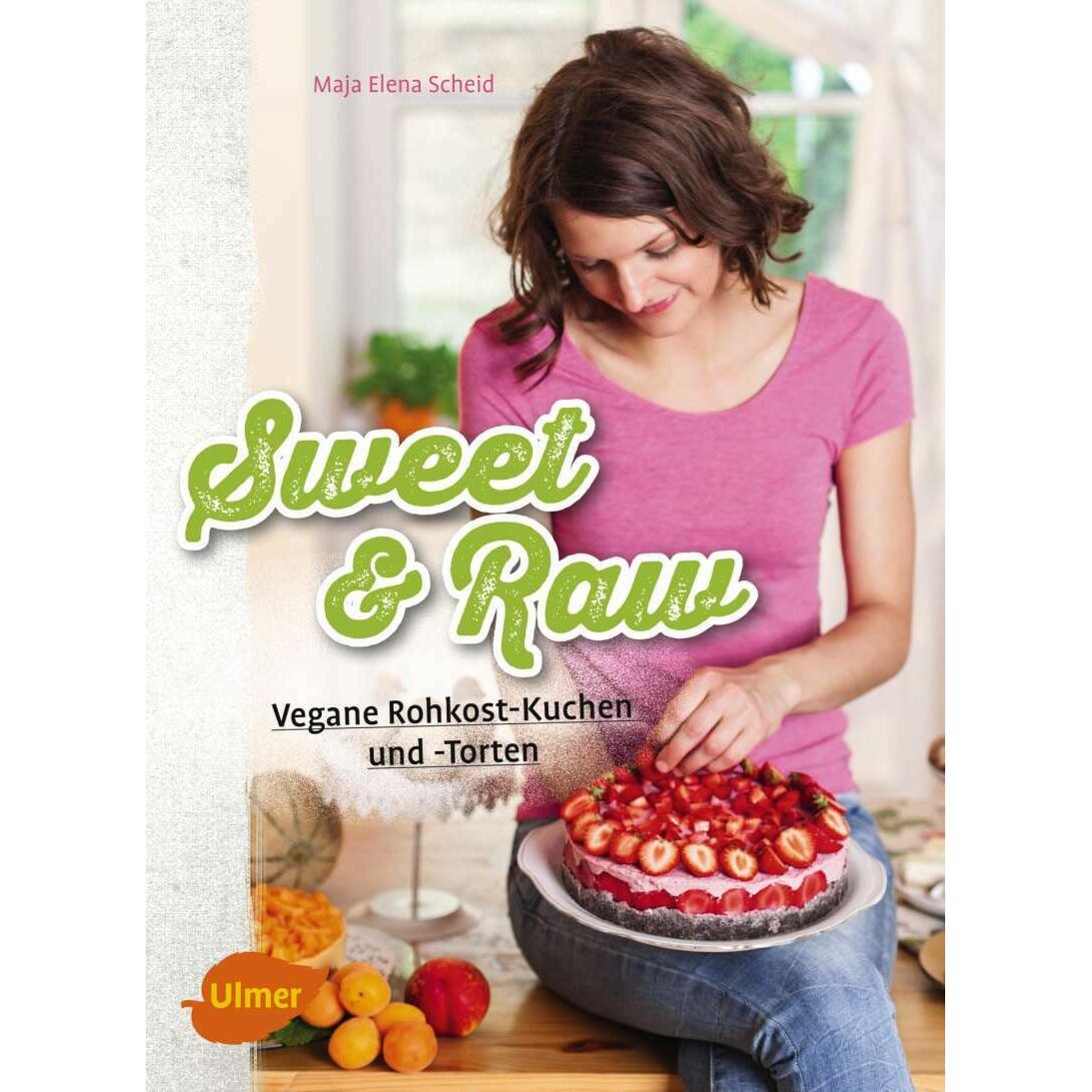Sweet & Raw, Ratgeber von Maja Elena Scheid