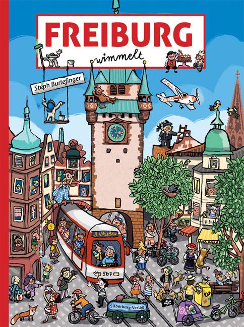 Produktbild Freiburg wimmelt (Deutsch, Steph Burlefinger, 2017)